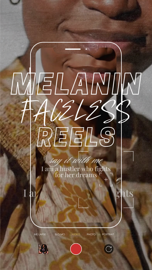 450 Melanin Faceless Reels Bundle (Digital Product)