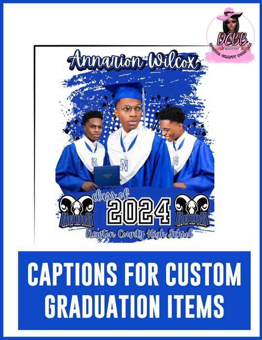 Captions For Graduation Items